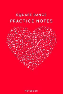 Cover of Square dance Practice Notes
