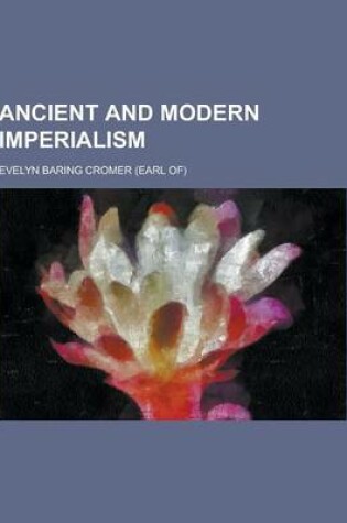 Cover of Ancient and Modern Imperialism