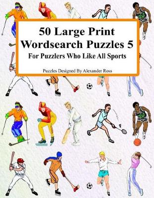 Book cover for 50 Large Print Wordsearch Puzzles 5