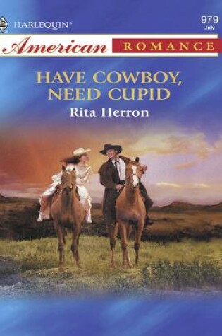 Cover of Have Cowboy, Need Cupid