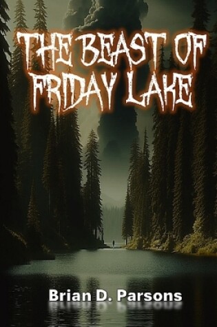 Cover of The Beast of Friday Lake