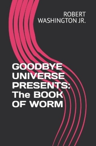 Cover of Goodbye Universe Presents