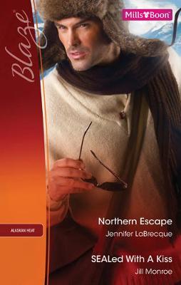 Book cover for Northern Escape/Sealed With A Kiss