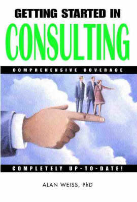 Cover of Getting Started in Consulting