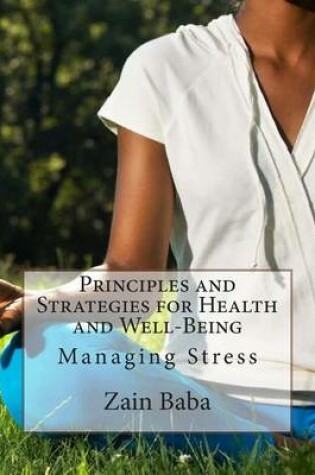 Cover of Principles and Strategies for Health and Well-Being: Managing Stress