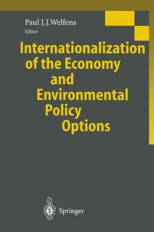 Cover of Internationalization of the Economy and Environmental Policy Options