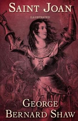 Book cover for Saint Joan Illustrated
