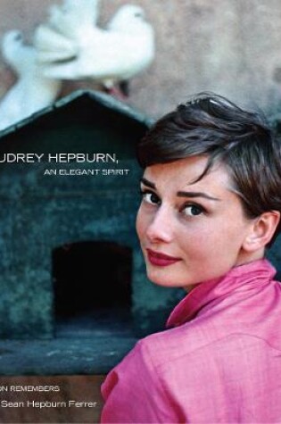 Audrey Hepburn, Elegant Spirit