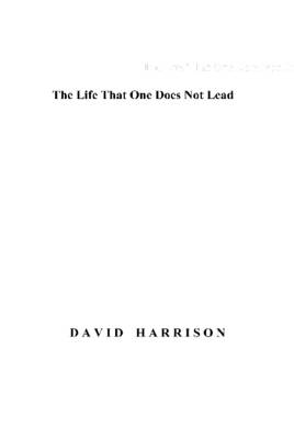 Book cover for The Life That One Does Not Lead