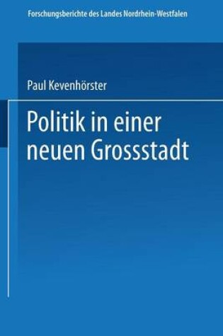 Cover of Politik in einer neuen Großstadt