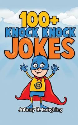 Book cover for 100+ Knock Knock Jokes