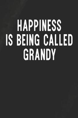 Book cover for Happiness Is Being Called Grandy