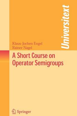 Book cover for A Short Course on Operator Semigroups