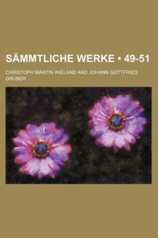 Cover of Sammtliche Werke (49-51)