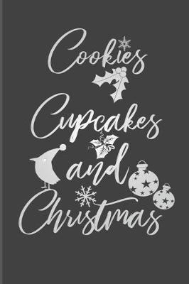 Cover of Cookies Cupcakes And Christmas