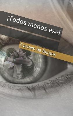 Book cover for ¡Todos menos ese!