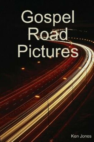 Cover of Gospel Road Pictures