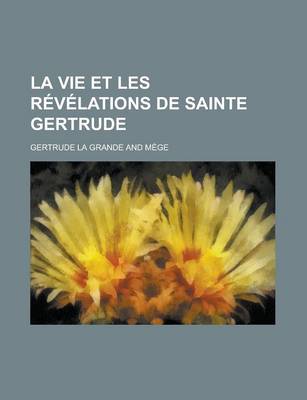 Book cover for La Vie Et Les Revelations de Sainte Gertrude