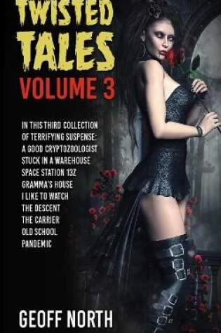 Cover of Twisted Tales Volume 3
