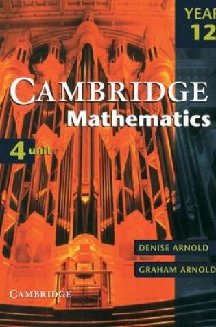 Cover of Cambridge 4 Unit Mathematics Year 12
