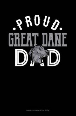 Cover of Proud Great Dane Dad