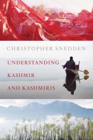 Cover of Understanding Kashmir and Kashmiris
