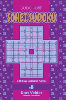 Cover of Sohei Sudoku - 200 Easy to Normal Puzzles (Volume 6)