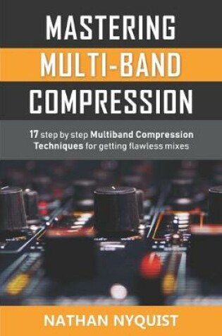 Cover of Mastering Multi-Band Compression