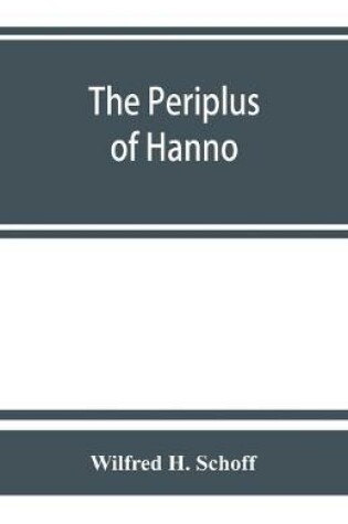 Cover of The Periplus of Hanno; a voyage of discovery down the west African coast