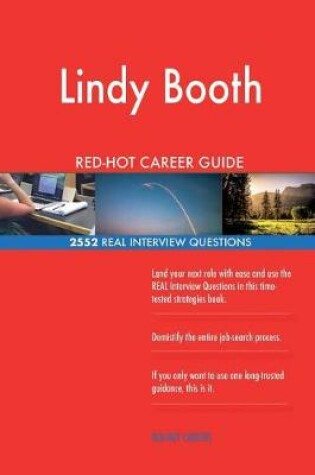 Cover of Lindy Booth RED-HOT Career Guide; 2552 REAL Interview Questions