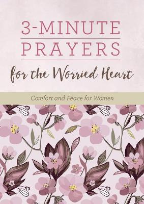 Book cover for 3-Minute Prayers for the Worried Heart