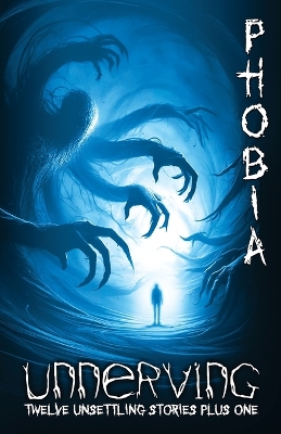 Book cover for Unnerving Phobia