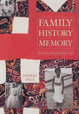 Book cover for Family, History, and Memory