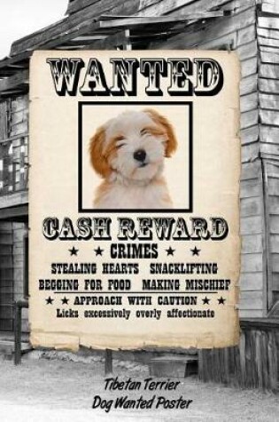 Cover of Tibetan Terrier Dog Wanted Poster