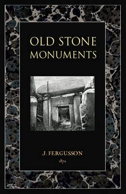 Book cover for Old Stone Monuments