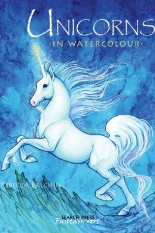 Cover of Unicorns in Watercolour