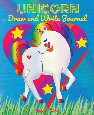 Book cover for UNICORN Draw and Write Journal