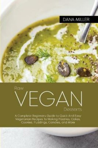 Cover of Raw Vegan Desserts