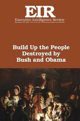 Cover of Build Up the People Destroyed by Bush and Obama