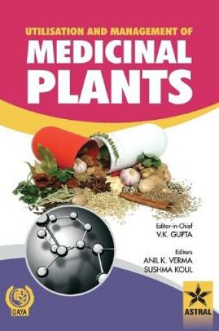 Cover of Utilisation and Management of Medicinal Plants Vol. 1