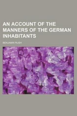 Cover of An Account of the Manners of the German Inhabitants