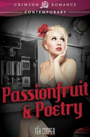 Cover of Passionfruit & Poetry