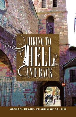 Cover of Hiking to Hell and Back