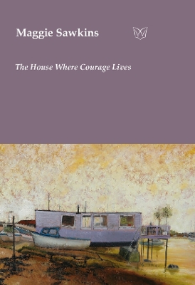 Book cover for The House Where Courage Lives