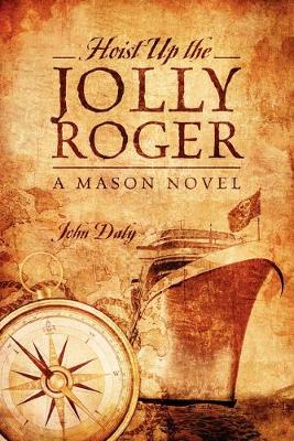 Book cover for Hoist Up the Jolly Roger