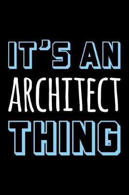 Book cover for It's an Architect Thing