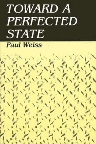 Cover of Toward a Perfected State