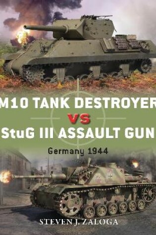 Cover of M10 Tank Destroyer vs StuG III Assault Gun
