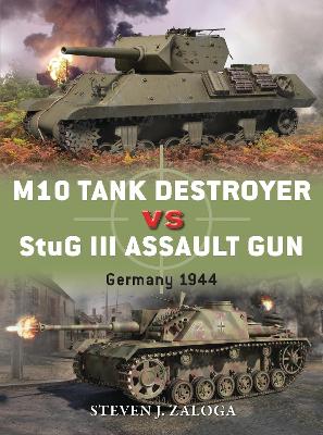 Book cover for M10 Tank Destroyer vs StuG III Assault Gun
