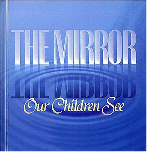 Book cover for The Mirror Our Children See